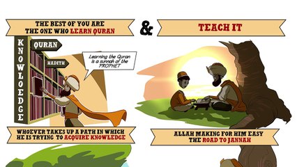 Value of Acquiring Knowledge & Teaching Quran - NAK Illustrated