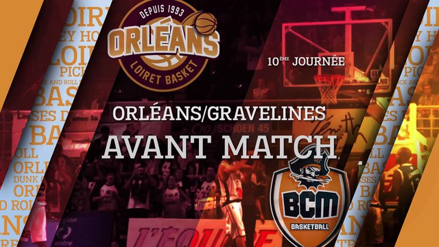 Avant-Match - J10 - Orléans reçoit le BCM Gravelines