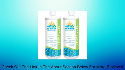 Lo-Chlor Leak Sealer - 2, 1 Quart Bottles Review