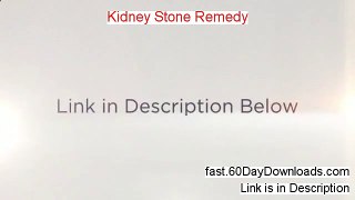 Access Kidney Stone Remedy free of risk (for 60 days)