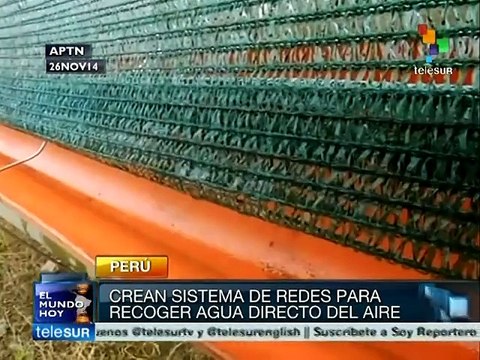 Perú: campesinos crean sistema para atrapar humedad y obtener agua