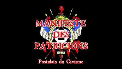 Manifeste des Patriciens - part 4/4