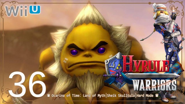 Hyrule Warriors (WiiU) - Pt.36 【Ocarina of Time： Land of Myth│Sheik Skulltula│Hard Mode】