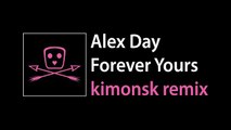 Alex Day - Forever Yours (kimonsk remix)