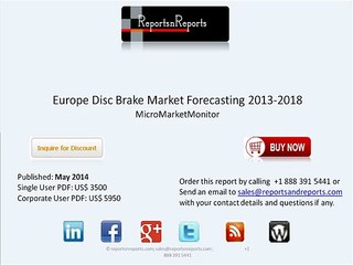 European Disc Brake Market is poised to reach $3.68 billion by the end of 2018
