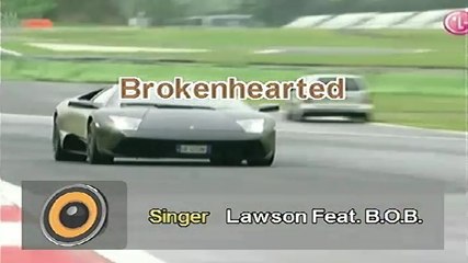 Brokenhearted - Lawson Ft. B.o.B
