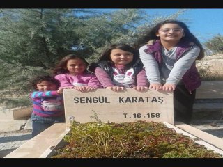 Şengül KARATAŞ'ın Anısına..
