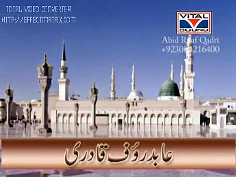 aay mot ther ja ma madina ta ja lawan by abid rauf qadri