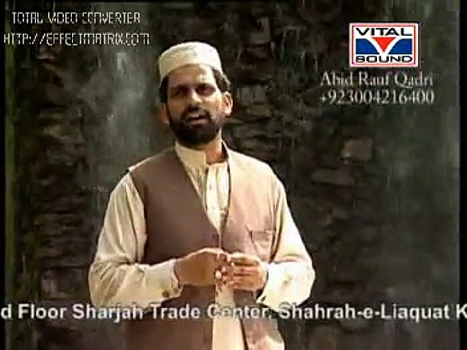 kamli wala aa gya sona by abid rauf qadri