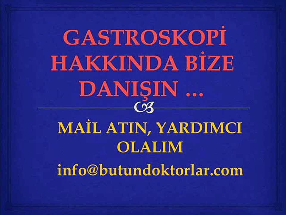GASTROSKOPİ,gastroskopi fiyatı,gastroskopi nasıl yapılır,gastroskopi nasıl yapılır video,gastroskopi videoları,gastroskopi izle,gastroskopi video,gastroskopi merkezi,gastroskopi nedir