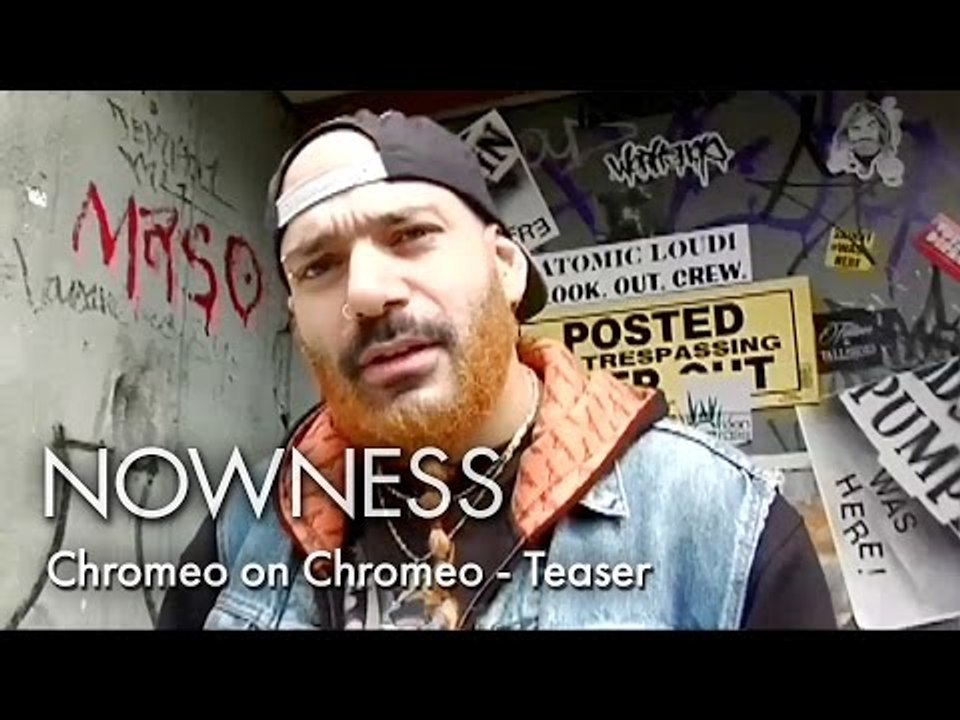 Chromeo on Chromeo - Teaser