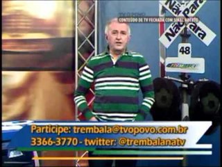 Trem Bala - 29/08/2012 | bloco 1