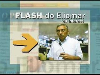 Flash do Eliomar - 11/06