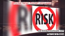 Rocket Italian Rocket Languages Download the Program 60 Day Risk Free - RISK FREE INSTANT ACCESS