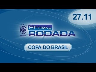 Show da Rodada | 27/11/2014 - Final da Copa do Brasil
