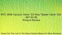 MTC 3056 Vacuum Valve: 3/2 Way 