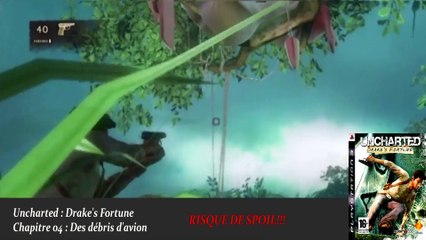 Uncharted : Drake's Fortune - Chapitre 04 : Des débris d'avion