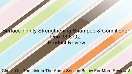 Surface Trinity Strengthening Shampoo & Conditioner Duo 33.8 Oz. Review