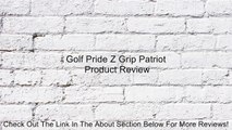 Golf Pride Z Grip Patriot Review