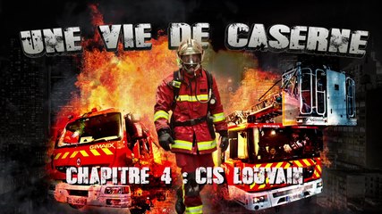 BMPM: Une vie de caserne, chapitre 4 LOUVAIN.