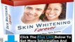 Skin Whitening Forever + Skin Whitening Forever Whitening Your Skin Easily