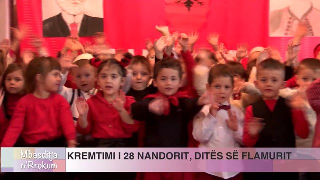 MBASDITJA n'RROKUM - Kremtimi i 28 Nandorit, Ditës së Flamurit - Çerdhja 'Fillesa'