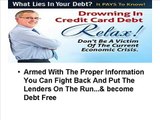 What Lies in Your Debt ® It Pays to Know -How to Stop Foreclosure & Debt Collectors