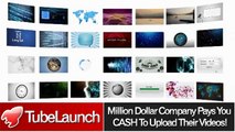 TubeLaunch Get Paid by Uploading Videos on Youtube