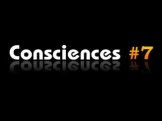 Consciences #7