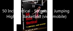 50 Inch Vertical - Secrets To Jumping Higher - Basketball (view mobile)