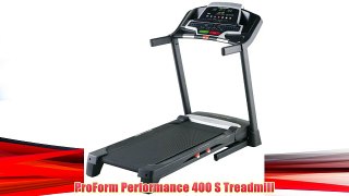 ProForm Performance 400 S Treadmill