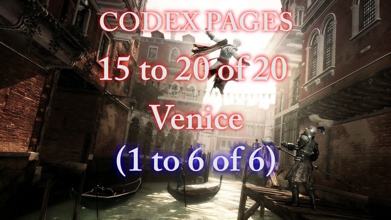 Assassin’s Creed II: [Extra Part 39] Codex Pages [3 of 3]: Venice