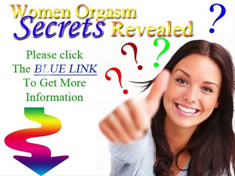 Female Orgasm Revealed - Best Way To Make Female Orgasm