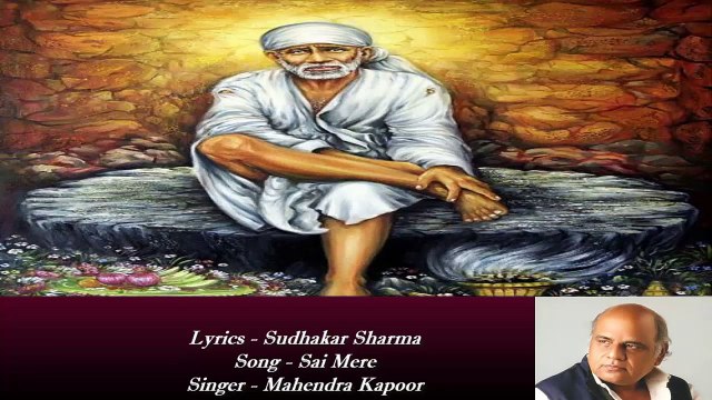Sudhakar Sharma - Song - Sai Mere - Singer - Mahendra Kapoor