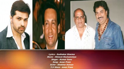 Sudhakar Sharma - Song - Yeh Amar Prem - Singer - Kumar Sanu