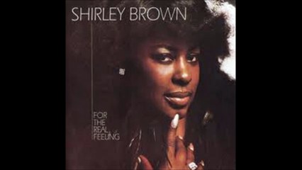 Shirley Brown - When, Where And What Time (1979)