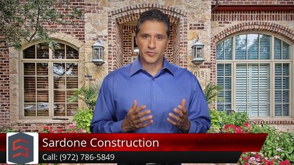 Sardone Construction Dallas         Outstanding         Five Star Review by Steven R.