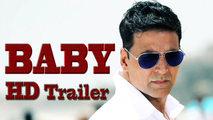 Baby (Official Trailer)::Akshay Kumar:: EXCLUSIVE!!!![HD]