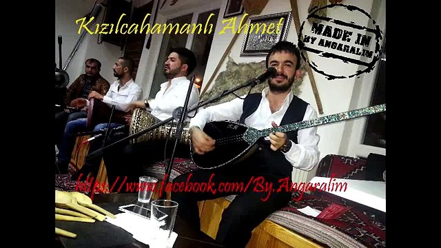 Kızılcahamamlı Ahmet~By Angaralim™~Kelle & Eyvallah{Deck Kayıt}
