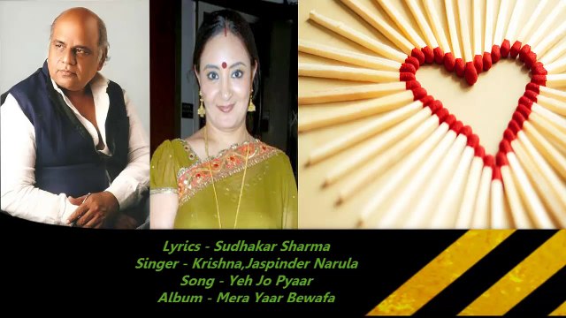 Sudhakar Sharma - Song - Yeh Jo Pyaar - Singer - Jaspinder Narula,Krishna