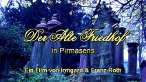 Der Alte Friedhof in Pirmasens