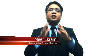 No country's plane will come to save you this time Mr PM - Message to PM by Meer Ikram
