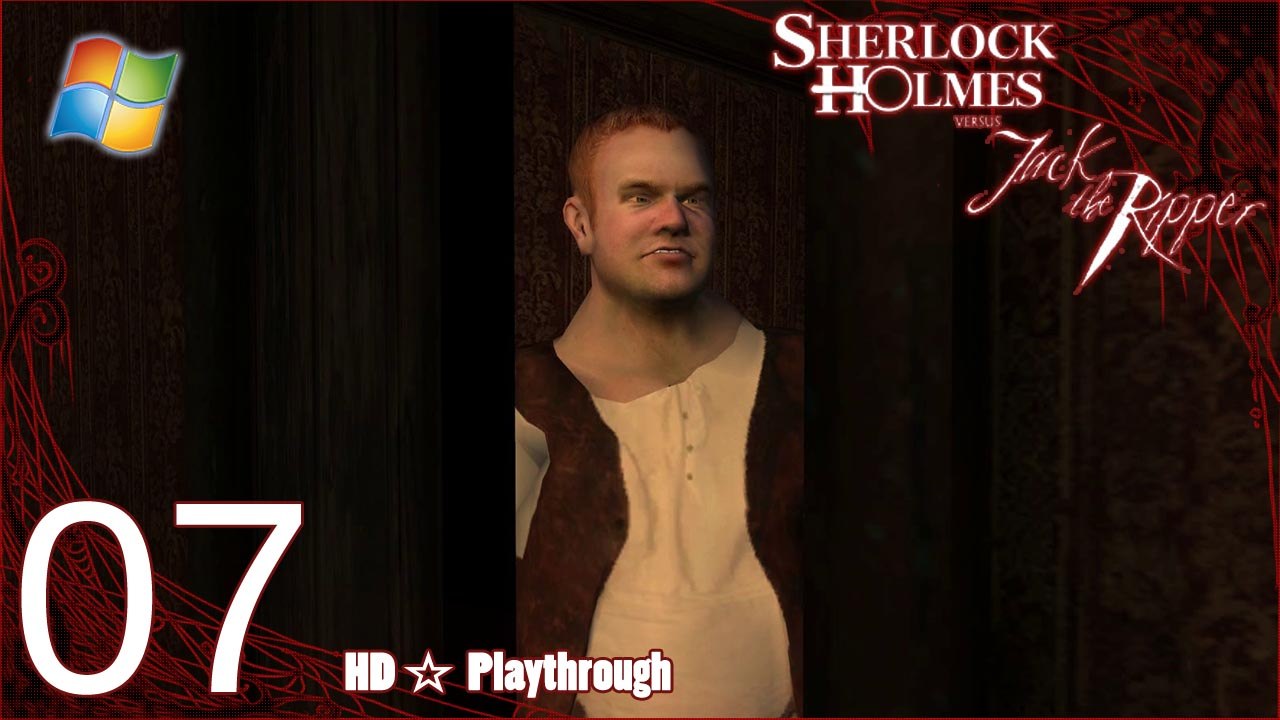 Sherlock Holmes VS Jack the Ripper (PC) - Pt.7