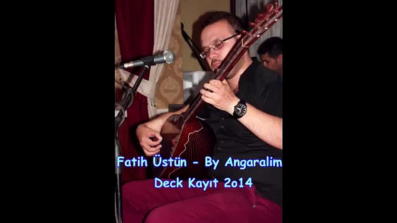 Fatih Üstün~By Angaralim™~Candan İleri{Deck Kayıt}