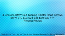 4 Genuine BMW Self Tapping Fillister Head Screws BMW E12 E23 E24 E28 E30 E32     Review