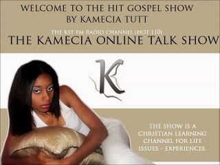 Kamecia Tutt Radio Channel - Show 1