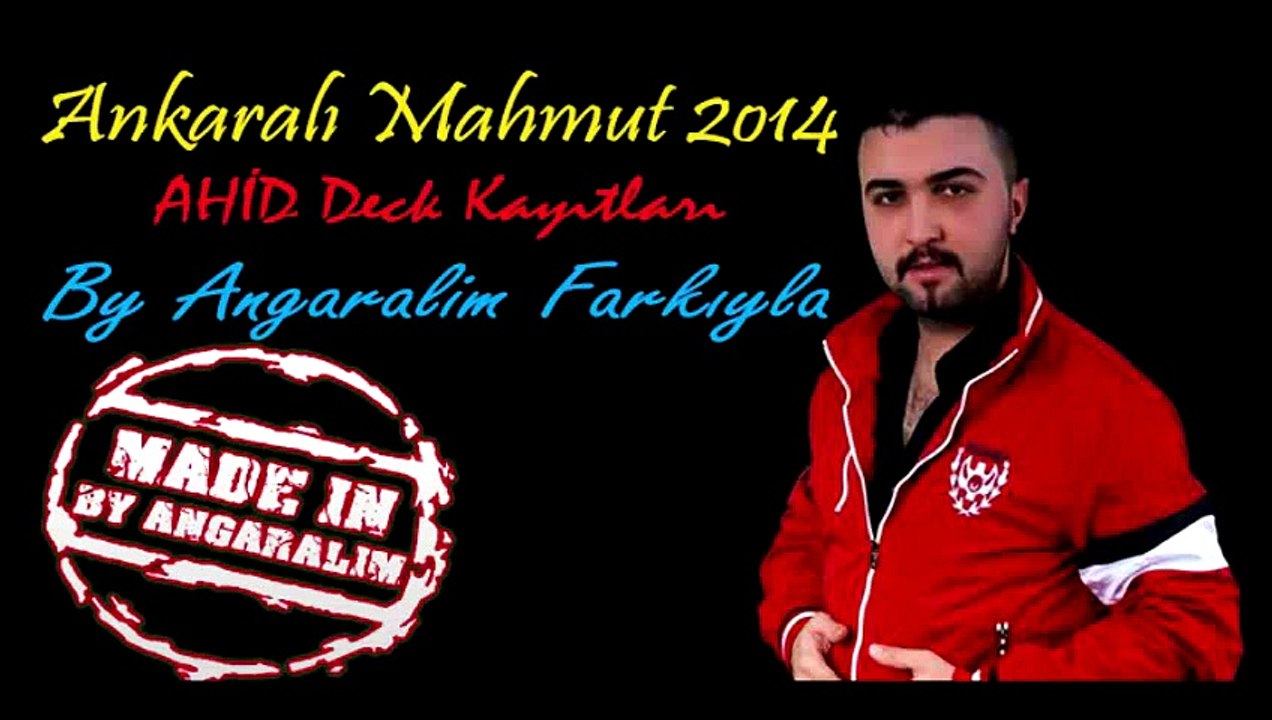 Ankaralı Mahmut~By Angaralim™~Halime Kız{Deck Kayıt}