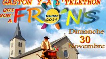 téléthon 2014 à Frons ! Gaston, le téléthon son ' !