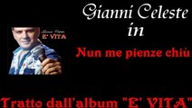 Gianni Celeste - Nun me pienze chiù by IvanRubacuori88