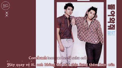 [Vietsub + Kara - 2ST] ๖ۣۜComeback ๖ۣۜTo ๖ۣۜMe - ๖ۣۜTaecyeon, ๖ۣۜChansung ft. ๖ۣۜBaek ๖ۣۜAhyeon